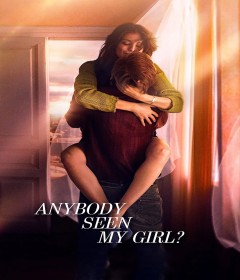 Anybody Seen My Girl (2021) ORG Hindi Dubbed Movie