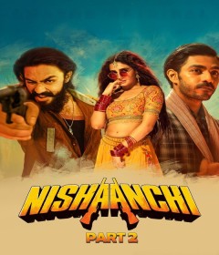Nishaanchi 2 (2025) Hindi Movie
