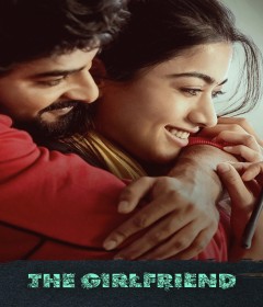 The Girlfriend (2025) Hindi Dubbed Movie
