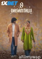 8 Vasanthalu (2025) Telugu Movie