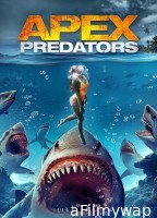 Apex Predators (2021) ORG Hindi Dubbed Movie