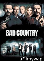 Bad Country (2014) ORG Hindi Dubbed Movie