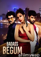Badass Begum (2025) Season 1 Hindi Web Series