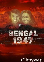 Bengal 1947 (2024) Hindi Movie
