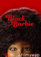 Black Barbie (2023) ORG Hindi Dubbed Movie