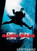 Black Mask (1996) ORG Hindi Dubbed Movie
