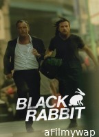 Black Rabbit (2025) Season 1 Hindi Dubbed Web Series