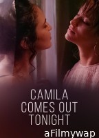 Camila Comes OUt Tonight (2022) ORG Hindi Dubbed Movie