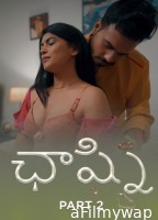 Chaashni (2025) Part 2 Ullu Telugu Hot Web Series
