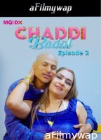 Chaddi Badal (2025) S01 E02 MoodX Hindi Hot Web Series