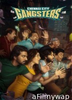 Chennai City Gangsters (2025) Tamil Movie