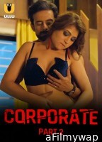 Corporate (2024) Part 2 ULLU Hindi Hot Web Serise