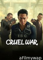Cruel War (2024) ORG Hindi Dubbed Movie