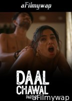 Daal Chawal (2025) Part 2 Ullu Hindi Hot Web Series