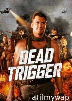 Dead Trigger (2017) ORG Hindi Dubbed Movie