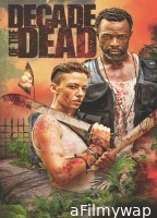 Decade Of The Dead (2023) ORG Hindi Dubbed Movie