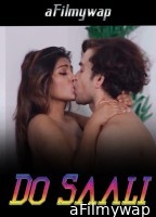 Do Saali (2025) S01 Part 1 Sutraflix Hindi Hot Web Series