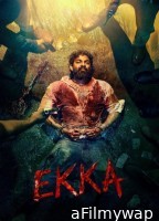 EKKA (2025) HQ Hindi Dubbed Movie