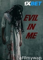 Evil in Me (2024) HQ Hindi Dubbed Movie