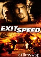 Exit Speed (2008) ORG Hindi Dubbed Movie