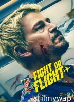 Fight Or Flight (2025) ORG Hindi Dubbed Movie