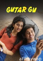 Gutar Gu (2025) Season 3 Hindi Web Series