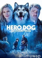 Hero Dog The Journey Home (2021) ORG Hindi Dubbed Movie