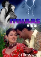 Itihaas (1997) Hindi Movie