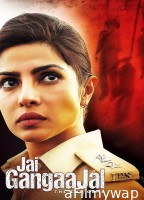 Jai Gangaajal (2016) Hindi Movie