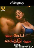 Kya Khoob Lagti Ho (2024) Part 1 Ullu Tamil Hot Web Series