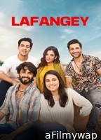 Lafangey Sapne Dosti Duniya (2025) Season 1 Hindi Web Series