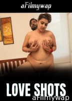 Love Shots (2025) HotX Hindi Hot Short Film