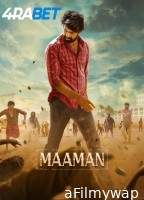 Maaman (2025) HQ Hindi Dubbed Movie