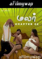 Malar (2024) Part 2 Navarasa Tamil Hot Short Film