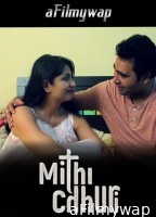 Mithi Chhuri (2025) Mastram Hindi Hot Short Film