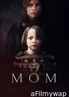 Mom (2024) ORG Hindi Dubbed Movie