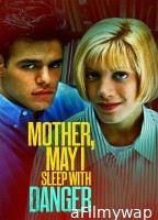 Mother May I Sleep with Danger (1996) ORG Hindi Dubbed Movie