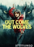 Out Come the Wolves (2024) ORG Hindi Dubbed Movie