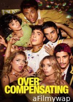 Overcompensating (2025) Season 1 Hindi Dubbed Web Series