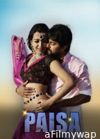 Paisa (2013) ORG Hindi Dubbed Movie