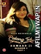 Palang Tod Part 1 (Damaad Ji) (2022) Hindi Season 2 Complete Show