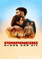 Pimpinero Blood And Oil (2024) ORG Hindi Dubbed Movie