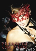 Pleasure Or Pain (2013) ORG Hindi Dubbed Movie