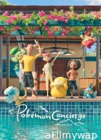 Pokemon Concierge (2025) Season 1 Part 2 Hindi Dubbed Web Series