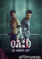 Qaid No Wayyy Out (2024) Hindi Movie