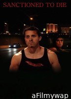 Sanctioned To Die (2011) ORG Hindi Dubbed Movie