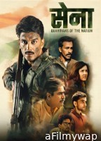 Sena Guardian Of The Nation (2025) Season 1 Hindi Web Series