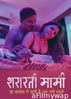 Shararati Mami (2025) S01 Part 1 Jugnu Hindi Hot Web Series