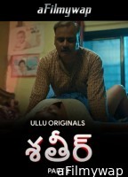 Shatir (2025) Part 2 Ullu Telugu Hot Web Series