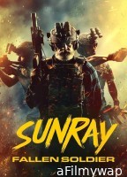 Sunray Fallen Soldier (2025) ORG Hindi Dubbed Movie